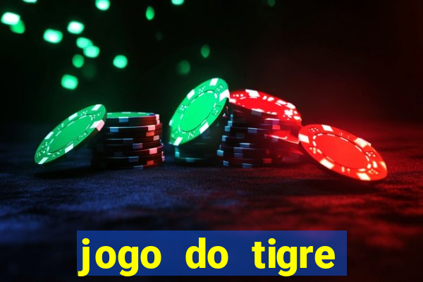 jogo do tigre deposito minimo 1 real